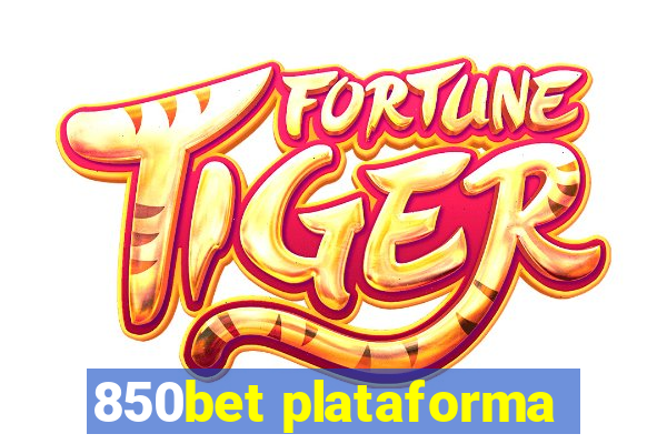 850bet plataforma